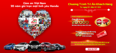 Honda Ô tô Việt Nam tri ân khách hàng nhân kỷ niệm 20 năm thành lập Honda Việt Nam và 10 năm thành lập Honda Ô tô!